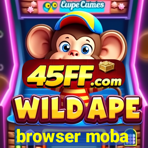 browser moba